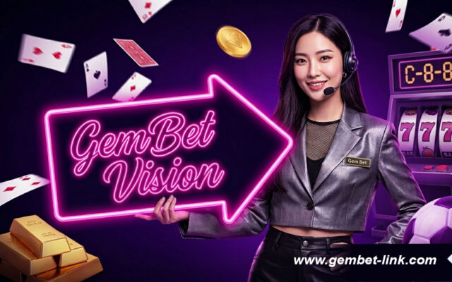 gembet vision online casino singapore